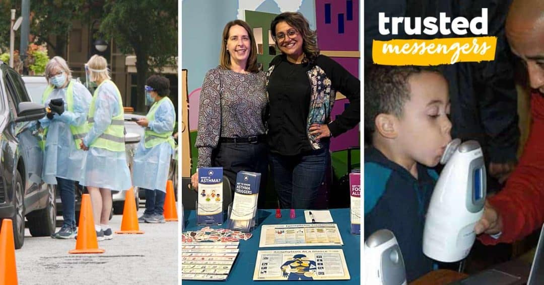 A collage shows: healthcare workers at a drive-thru testing site, two women standing behind an asthma information table, and a child using a medical device. The words "trusted messengers" appear in the corner.