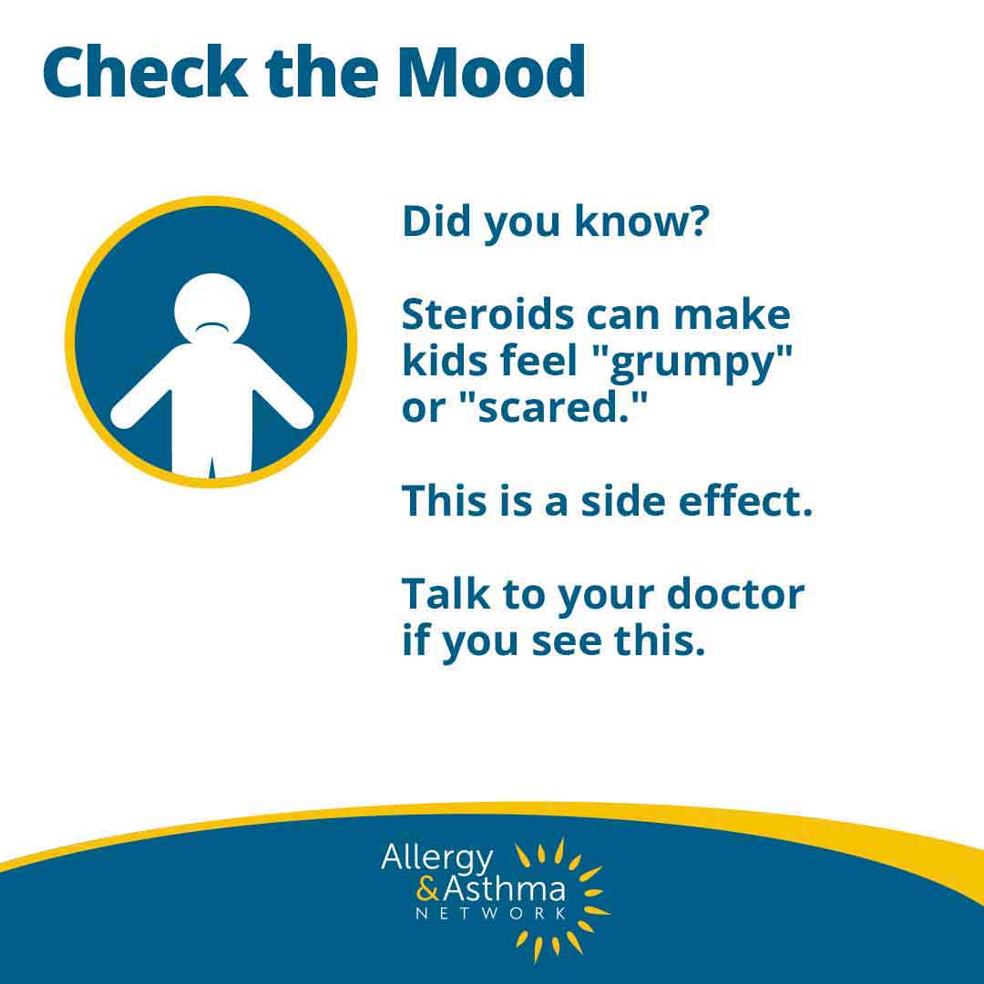 A graphic from Allergy & Asthma Network explains that steroids can make kids feel grumpy or scared, which is a side effect, and advises talking to a doctor if this occurs. An icon of a sad person is shown.