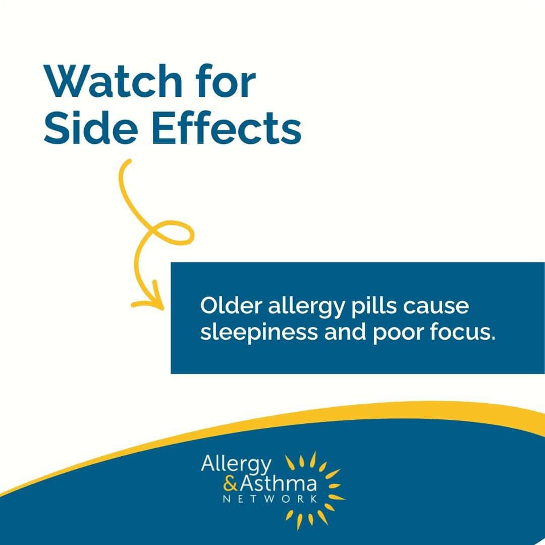Graphic from the Allergy & Asthma Network titled “Watch for Side Effects,” noting that older allergy pills cause sleepiness and poor focus.